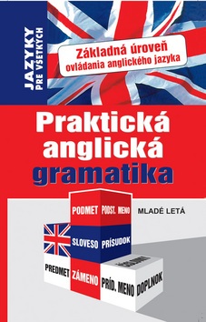 Praktická anglická gramatika (Kolektív autorov)