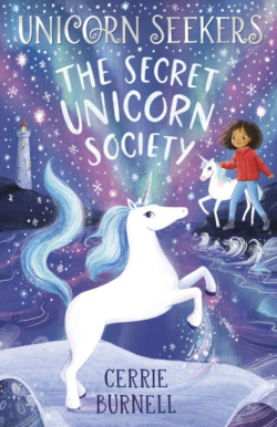 Unicorn Seekers 2: The Unicorn Seekers' Society (Cerrie Burnell)