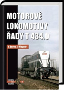 Motorové lokomotivy řady T 434.0 (Vladislav Borek; Jaroslav Wagner)