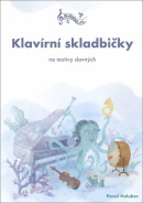 Klavírní skladbičky na motivy slavných (Pavel Holubec)