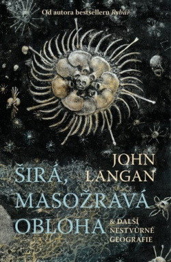 Širá, masožravá obloha (John Langan)