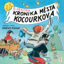 Kronika města Kocourkova (Audiokniha) (Ondřej Sekora)