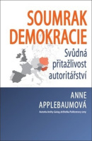 Soumrak demokracie (Anne Applebaumová)