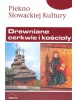 Drewniane cerkwie i kościoły (Iveta Zuskinová)