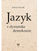 Jazyk v dynamike demokracie (Juraj Dolník)