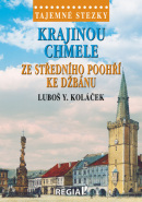 Krajinou chmele ze středního Poohří ke Džbánu (Luboš Y. Koláček)