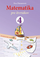 Matematika pre štvrtákov (Eva Dienerová)