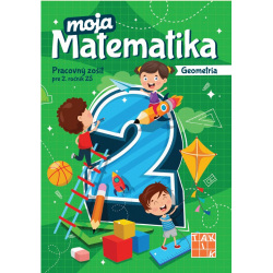 Moja matematika 2 (3. časť) Geometria (Eva Virostková)