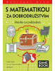 S matematikou za dobrodružstvím - Honba za pokladem (Catherine Walter)