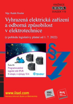 Vyhrazená elektrická zařízení a odborná způsobilost v elektrotechnice (Radek Roušar)