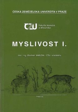 Myslivost I. (2.vydání) (Vladimír Hanzal)