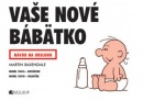 Vaše nové bábätko (Martin Baxendale)