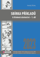 Sbírka příkladů k učebnici účetnictví I. díl 2023 (Pavel Štohl)