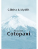 Až na dno... Cotopaxi (Miroslav Krůta, Gabriela Zoubková)