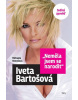 Iveta Bartošová Neměla jsem se narodit (Iveta Bartošová; Michaela Remešová)