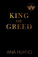 King of Greed (Kings of Sin 3) (Ana Huang)