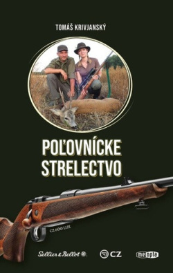 Poľovnícke strelectvo (Tomáš Krivjanský)