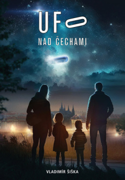 UFO nad Čechami (Vladimír Šiška)