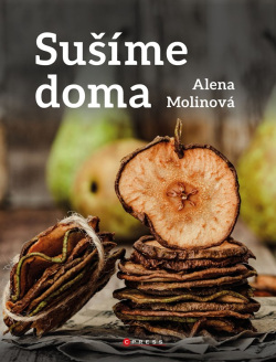 Sušíme doma (Alena Molinová)