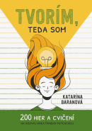 Tvorím, teda som (Katarína Baranová)