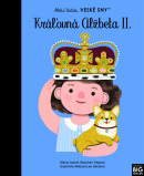 Malí ľudia, veľké sny - Kráľovná Alžbeta II. (Maria Isabel Sanchez Vegara)