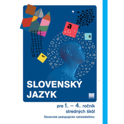 Slovenský jazyk pre 1. – 4. ročník stredných škôl (Hincová K., Húsková A.)