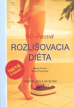 90-dňová rozlišovacia diéta (Breda Hrobat; Mojca Poljanšek)