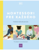 Montessori pre každého (Tim Seldin,Lorna McGrathová)