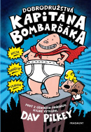 Dobrodružstvá kapitána Bombarďáka (Dav Pilkey)