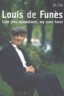 Louis de Funes (Jiří Žák)