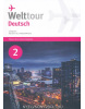 Welttour Deutsch 2 Lehrbuch - učebnica (S. Mróz-Dwornikowska)