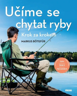 Učíme se chytat ryby (Markus Bötefür)