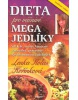 Dieta pro Vášnivé megajedlíky (Lenka H. Kořínková)