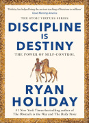 Discipline Is Destiny (Ryan Holiday)