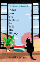 What You Are Looking for is in the Library (Michiko Aoyama)