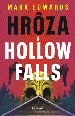 Hrôza v Hollow Falls (Mark Edwards)