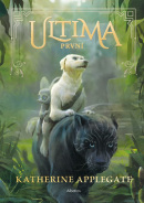 Ultima (2): První (Katherine Applegateová)
