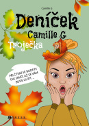 Deníček Camille G: Troječka (Camille G)