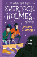 Sherlock Holmes vyšetruje: Podpis štyroch (Arthur Conan Doyle; Stephanie Baudet)