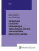 Spoločnosť s ručením obmedzeným vykonávajúca činnosť samostatného finanč. agenta (Andrea Slezáková; Edita Hajnišová; Peter Mikloš)