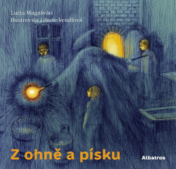 Z ohně a písku (Lucia Magašvári)