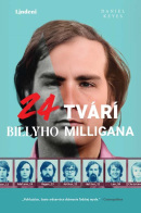 24 tvárí Billyho Milligana (Daniel Keyes)