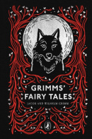 Grimms' Fairy Tales (Jacob Grimm, Brothers Grimm)