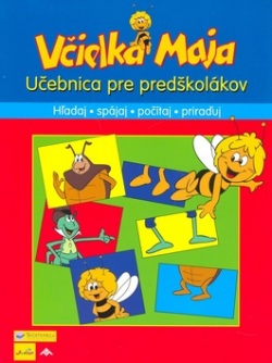 Včielka Maja Učebnica pre predškolákov (Waldemar Bonsels)