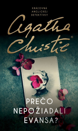 Prečo nepožiadali Evansa? (Agatha Christie)