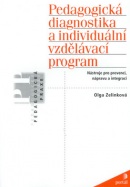 Pedagogická diagnostika a individuální vzdělávací program (Olga Zelinková)