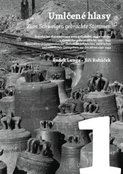 Umlčené hlasy 1.-3.díl (Radek Lunga, Jiří Roháček)