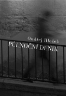 Půlnoční deník (Ondřej Hložek)