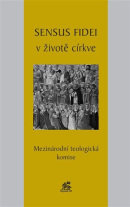 Sensus fidei v životě církve (Kol.)