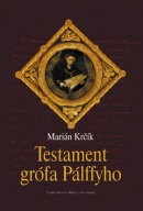 Testament grófa Pálffyho (Marián Krčík)